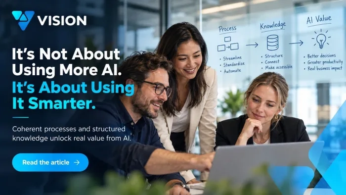 Vision team reviewing how coherent processes and structured knowledge unlock value from AI